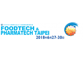 Big News !!! 2018 Food tech & Pharma tech Taipei  Exhibition